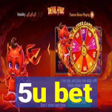 5u bet